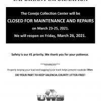Conejo Collection Center closed for Maintenance and repairs 3/23-3/25 